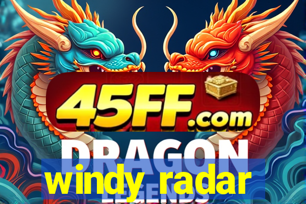 windy radar